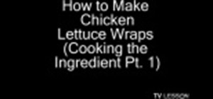 Prepare chicken lettuce wraps