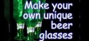 Make a glass out of a beer bottle