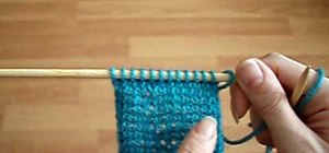 Knit the stocking stitch or the stockinette stitch
