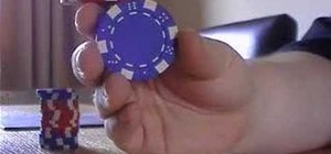 Do the roll and rest poker chip trick