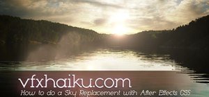 Replace the sky with tracking & displacement maps in Adobe After Effects CS5
