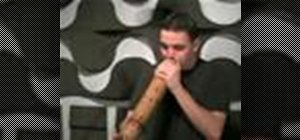 Play the didgeridoo
