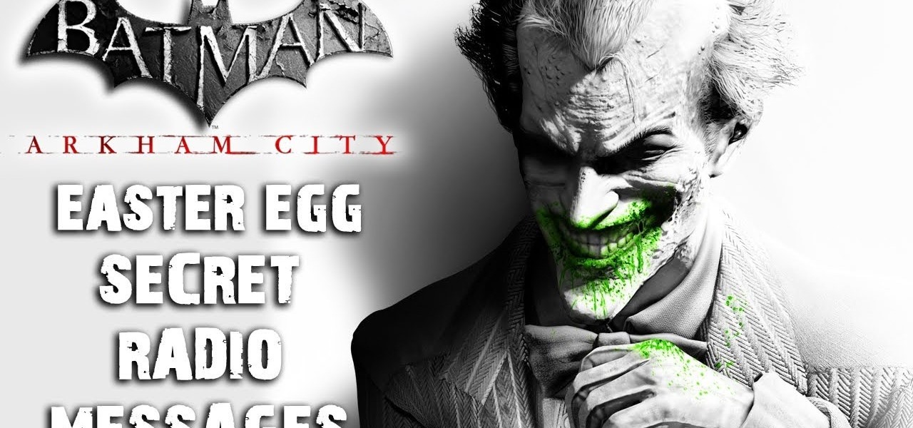 How to Find the 'Radio Messages' easter egg in Batman: Arkham City « Xbox  360 :: WonderHowTo
