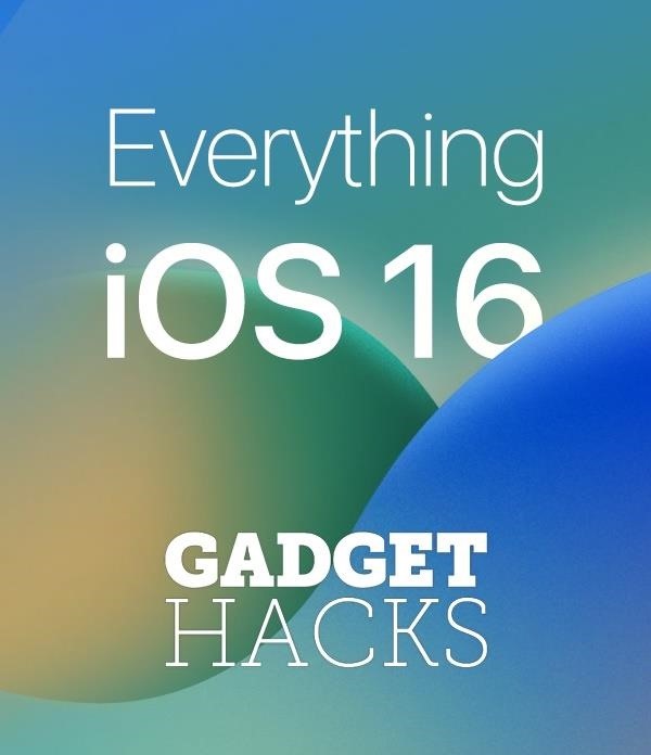 iOS 16 Tips, Tricks, How-Tos & News