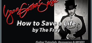 Play The Fray song "How to Save a Life" on the guitar