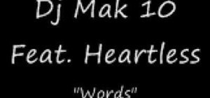 Ny Naa Luu>>>like dis.Dj Mak 10 Feat. Mc Heartless "Words"