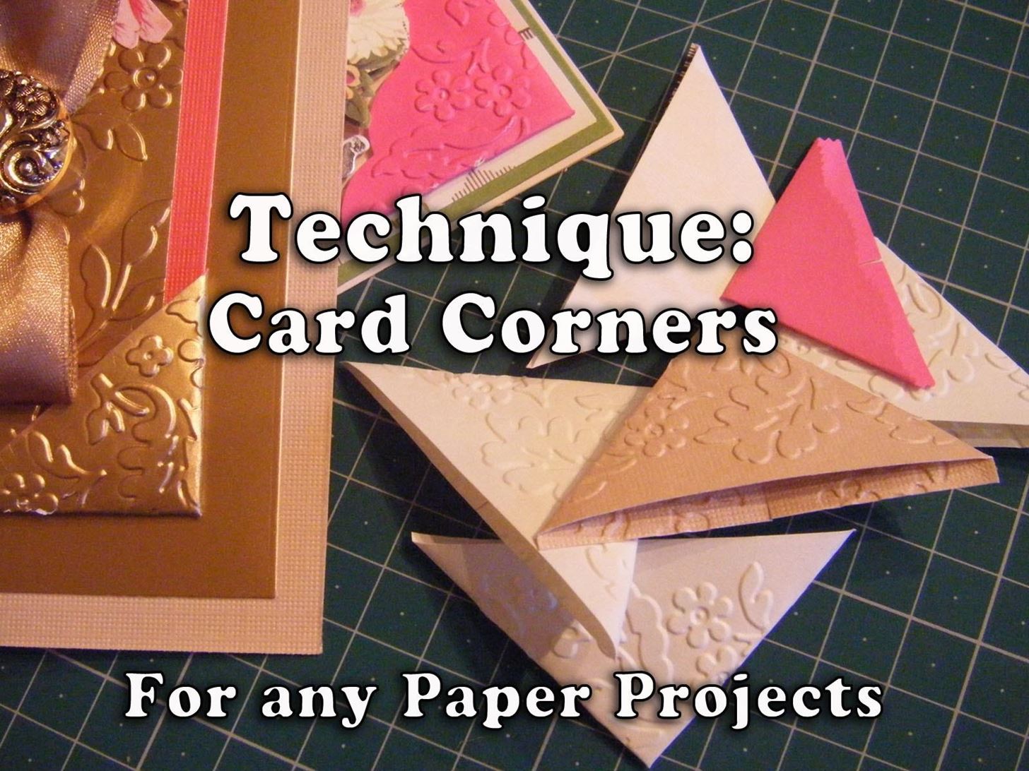 Technique: How to Make Card Corners for Your Paper Projects