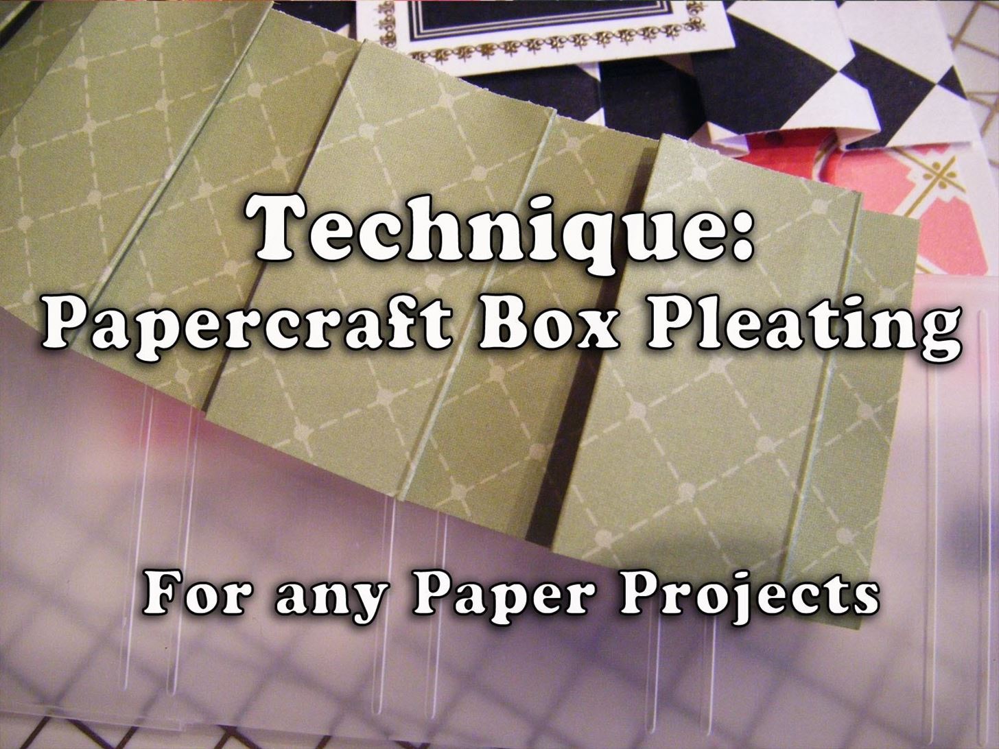 How to Make Papercraft Box Pleating