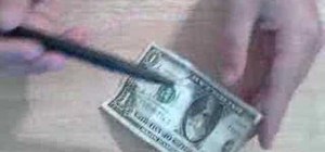 Do the pen through dollar trick