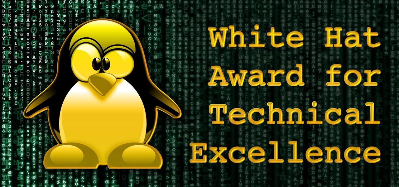 And the Winner of the White Hat Award for Technical Excellence Is...