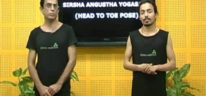Do the sirsha angushtha yogasana (head to toe pose)