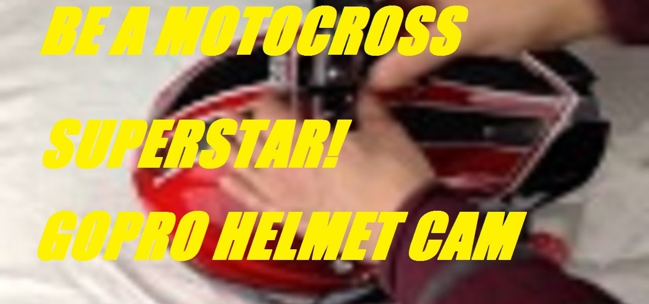 Mount a GoPro Camera on Your Motocross Helmet