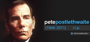 Pete Postlethwaite R.I.P