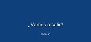Ask someone out on a date in multiple languages