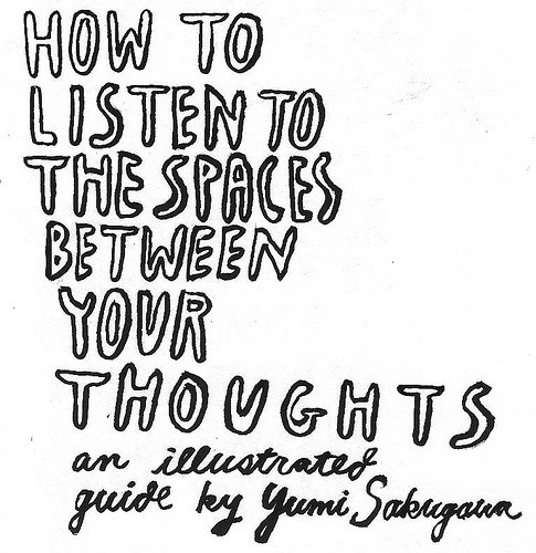 How to Listen to the Space Between Your Thoughts