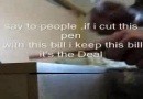 Break a pencil with a dollar bill