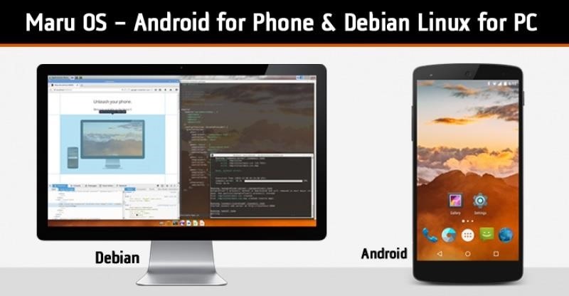 Maru OS: Android ROM That Turns into Debian Linux When Connected to a PC