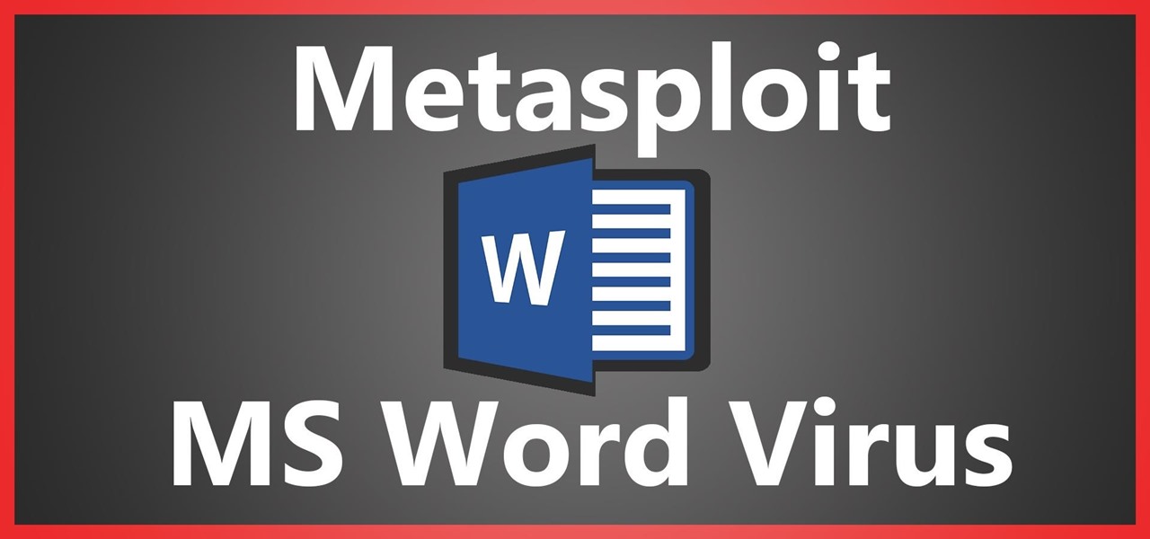Create & Obfuscate a Virus Inside of a Microsoft Word Document