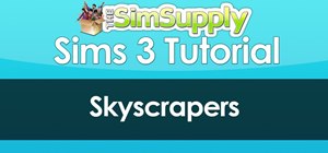 Fake a skyscraper in Sims 3