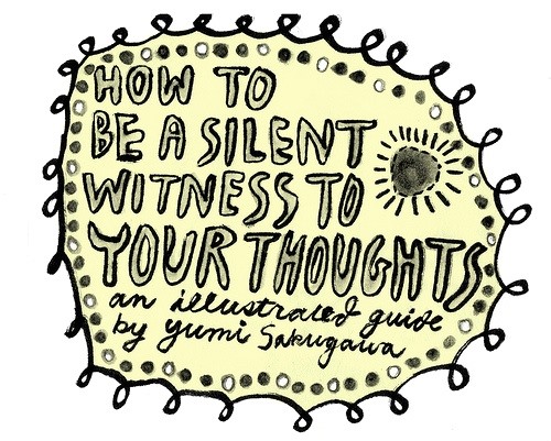 How to Be a Silent Witness to Your Thoughts