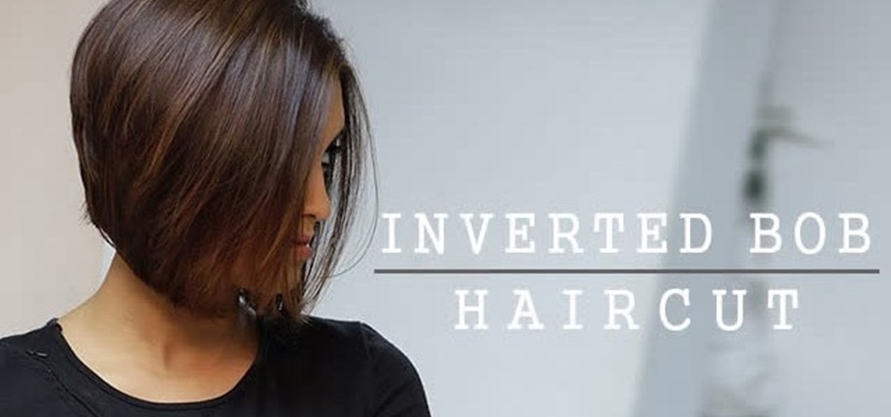 How To Inverted Bob Haircut Hairstyling Wonderhowto