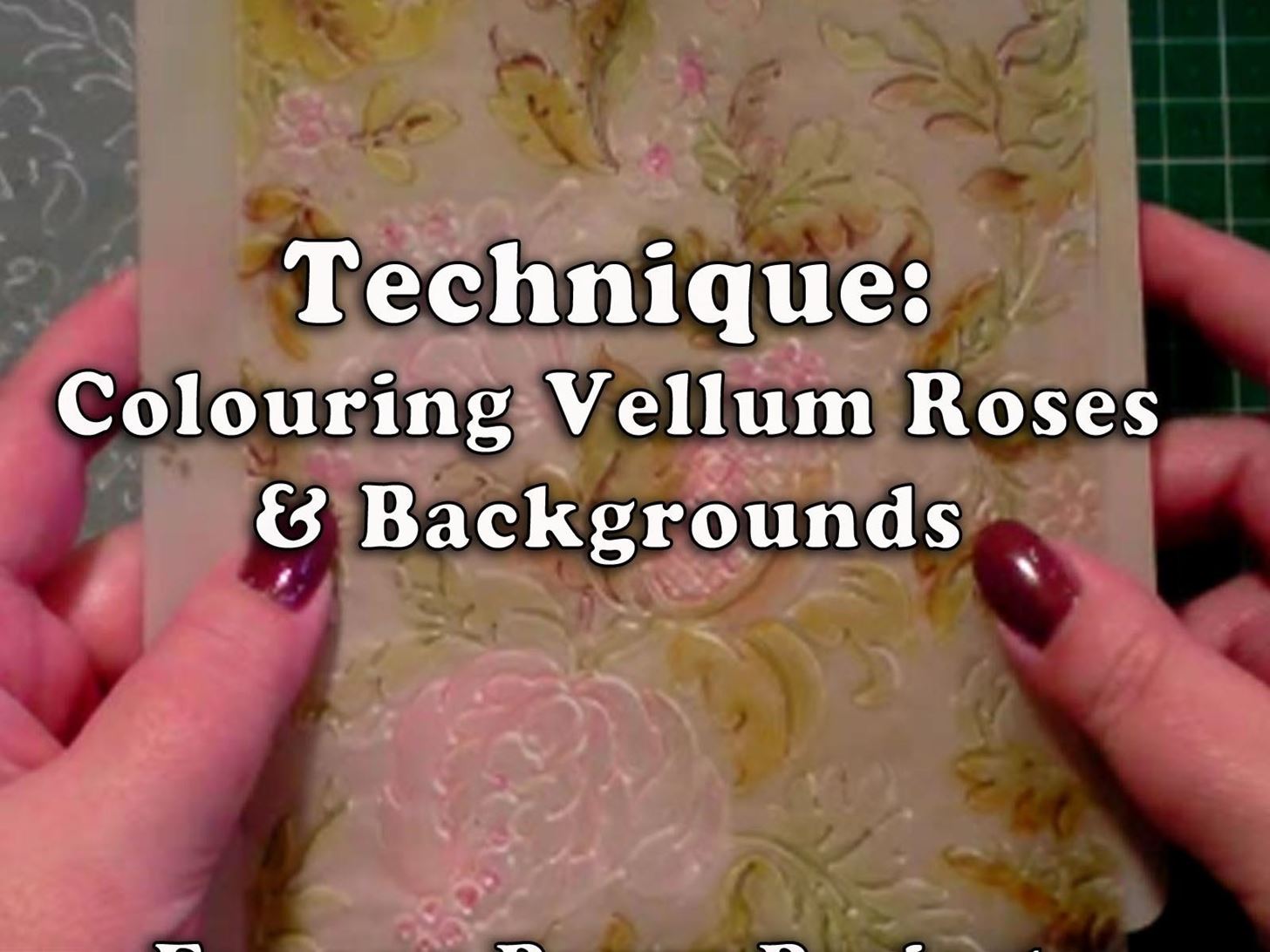 How to Colour Your Embossed Vellum for All Crafts
